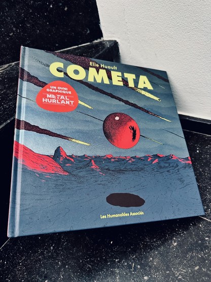 Couverture de Cometa. Elie Huault. Les Humanoïdes Associés. 19,95 €.