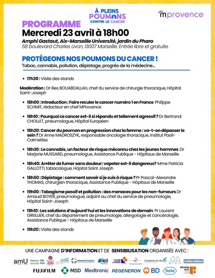 Programme de la conférence ‘À Pleins Poumons contre le cancer’ du 23 avril à 18h à Marseille. Interventions sur le tabac, cannabis, pollution, dépistage, médecine. Noms des intervenants, horaires des prises de parole, lieu : Amphi Gastaut, jardin du Pharo.