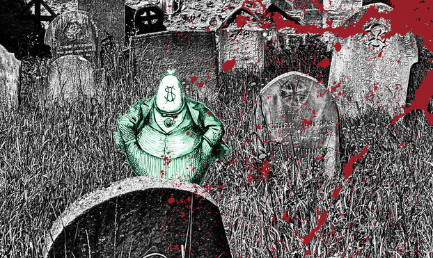 An overgrown graveyard, rendered in silver nitrate monochrome. A green-tinted businessman  with a moneybag in place of a head looms up from behind a gravestone. The right side of the image is spattered in blood.