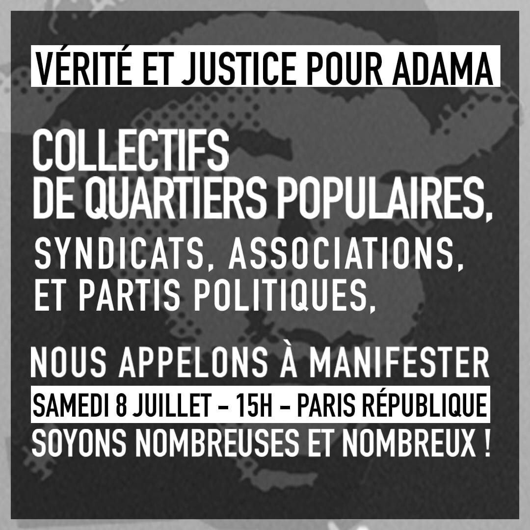 Appel à manifester, samedi 8 juillet à 15h, place de la République à Paris, contre le racisme et les violences policières. Vérité et justice !