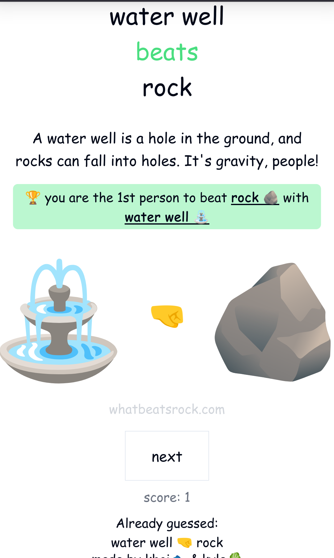 A water well is a hole in the ground, and rocks can fall into holes. It's gravity, people!

🏆 you are the 1st person to beat rock 🪨 with water well ⛲
