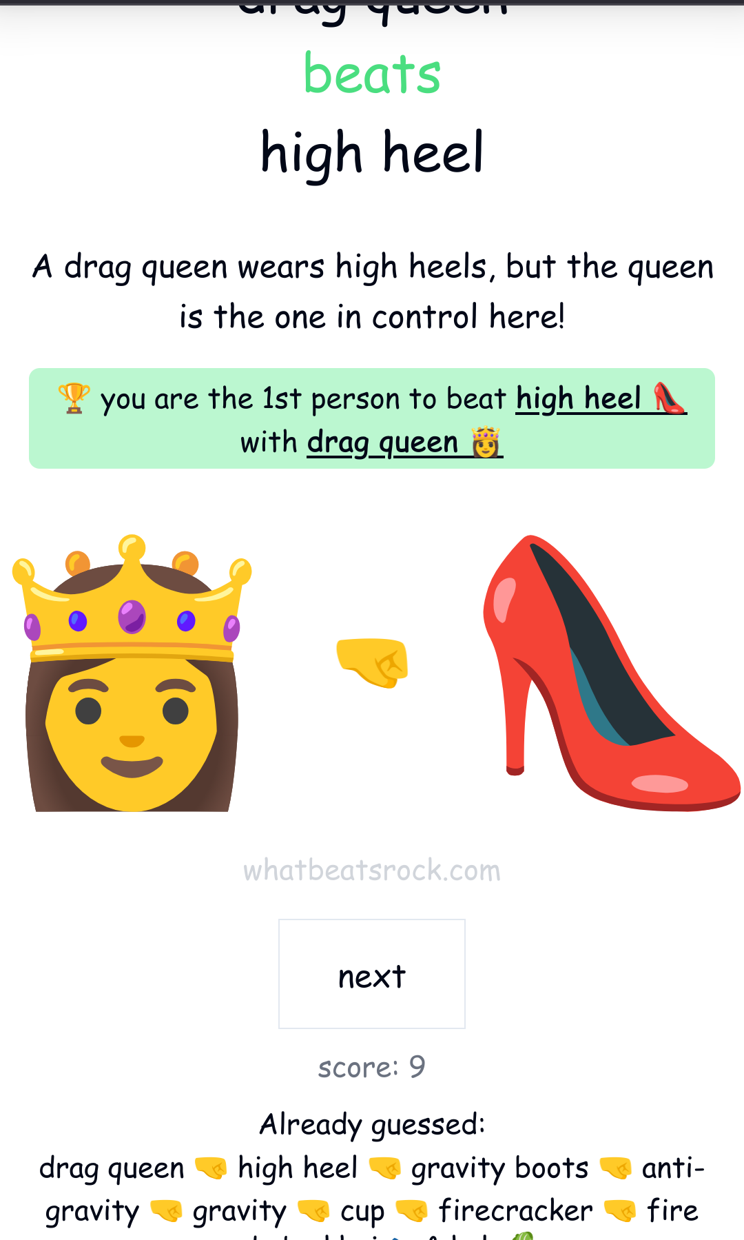 A drag queen wears high heels, but the queen is the one in control here!

🏆 you are the 1st person to beat high heel 👠 with drag queen 👸