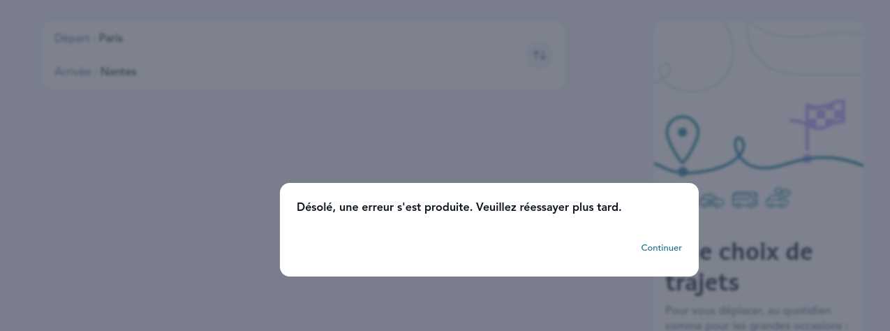 SNCF connect: "Désolé, une erreur s'est produite. Veuillez réessayer plus tard."