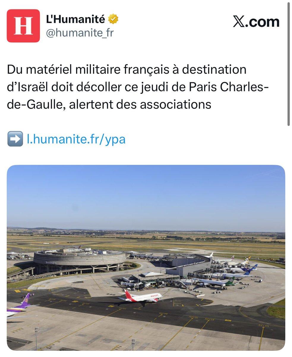 L'Humanité X.com
@humanite fr
Du matériel militaire francais a destination
d’Israél doit décoller ce jeudi de Paris Charles-
de-Gaulle, alertent des associations
