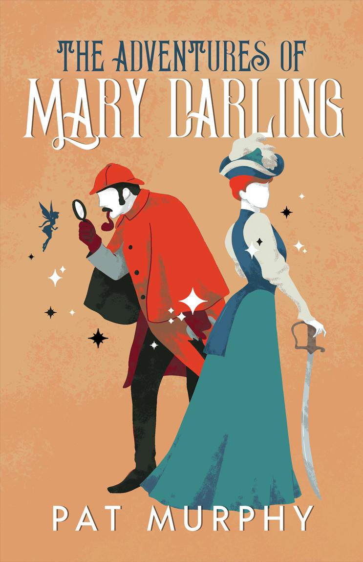 The cover of the Tachyon edition of 'The Adventures of Mary Darling.'